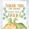 Thank You for Coming Dinosaur Sign